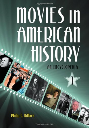 Movies in American History: An Encyclopedia pdf