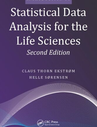 Introduction to Statistical Data Analysis for the Life Sciences