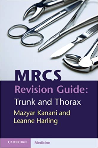 MRCS Revision Guide - Trunk and Thorax