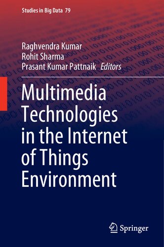 Multimedia Technologies in the Internet of Things Environment (pdf)