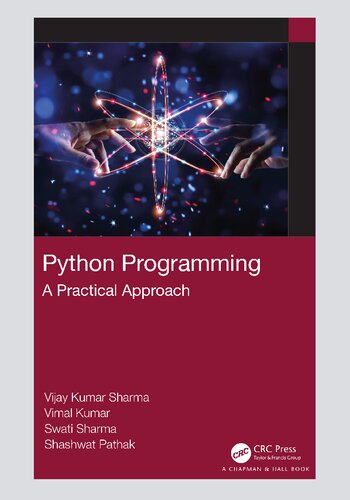 Python Programming: A Practical Approach