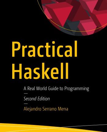 Practical Haskell: A Real World Guide to Programming