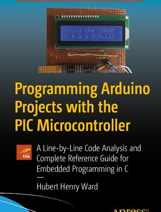 Programming Arduino Projects with the PIC Microcontroller