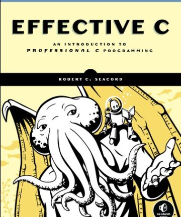 Effective C - An introduction to professional C programming.