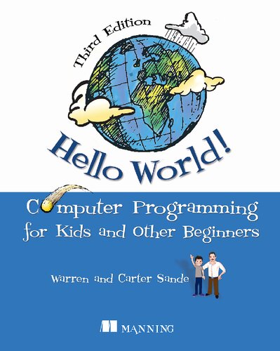 Hello World!: Computer Programming for Kids