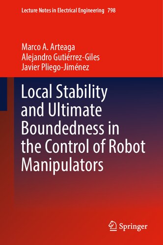 Local Stability and Ultimate Boundedness in the Control of Robot Manipulators