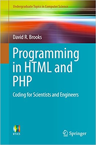Programming in HTML and PHP. Coding for Scientists and Engineers
