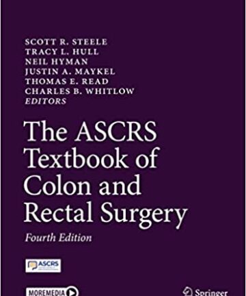 The ASCRS Textbook of Colon and Rectal Surgery (original pdf)