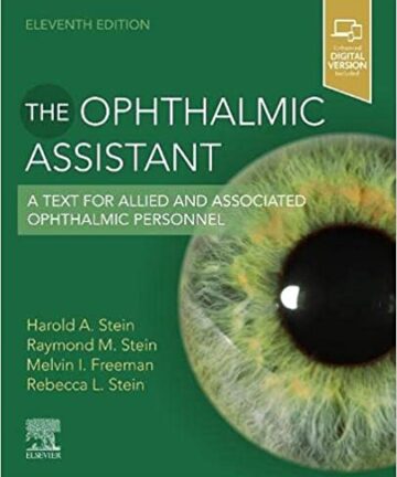 The Ophthalmic Assistant: A Text for Allied and Associated Ophthalmic Personnel (original pdf)