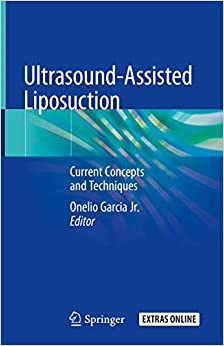 Ultrasound-Assisted Liposuction: Current Concepts and Techniques (original pdf)