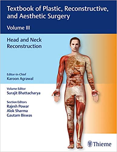 Textbook of Plastic, Reconstructive, and Aesthetic Surgery Volume lll : Head and Neck Reconstruction (original pdf)