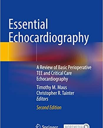 Essential Echocardiography: A Review of Basic Perioperative TEE and Critical Care Echocardiography (original pdf)