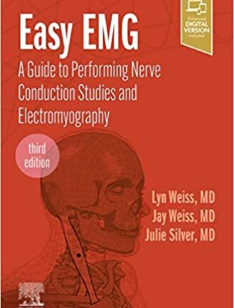 Easy EMG: A Guide to Performing Nerve Conduction Studies and Electromyography (original pdf)