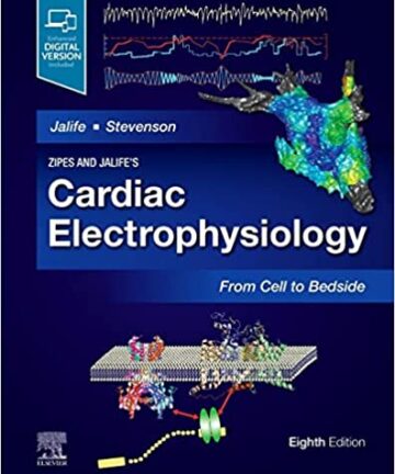 Zipes and Jalife’s Cardiac Electrophysiology: From Cell to Bedside (original pdf)