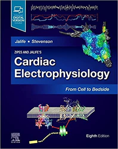 Zipes and Jalife’s Cardiac Electrophysiology: From Cell to Bedside (original pdf)