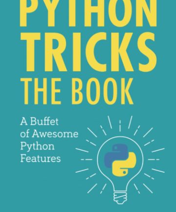 Python Tricks: A Buffet of Awesome Python Features
