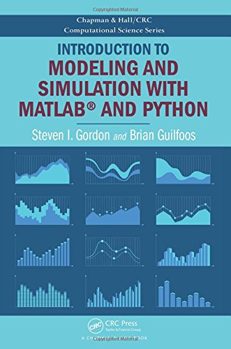 Introduction to Modeling and Simulation with MATLAB® and Python
