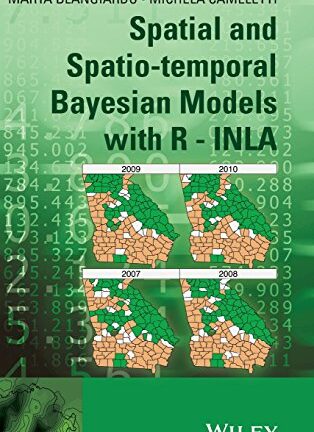 Spatial and Spatio-temporal Bayesian Models with R-INLA