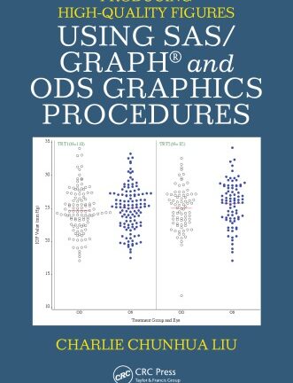 Producing High-Quality Figures Using SAS/GRAPH® and ODS Graphics Procedures