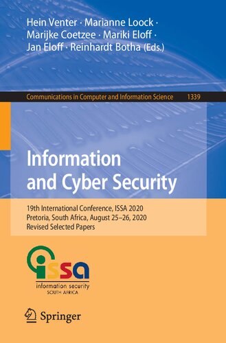 Information and Cyber Security: 19th International Conference, ISSA 2020, Pretoria, South Africa, August 25–26, 2020, Revised Selected Papers