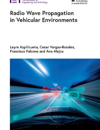 Radio Wave Propagation in Vehicular Environments (pdf)