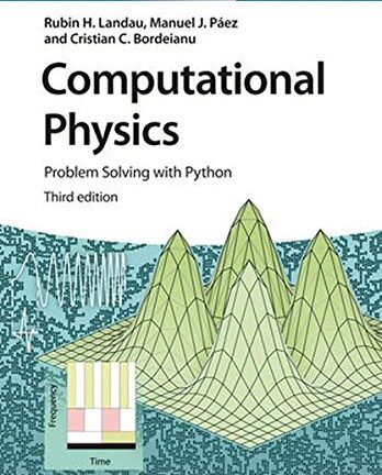 Computational Physics: Problem Solving with Python