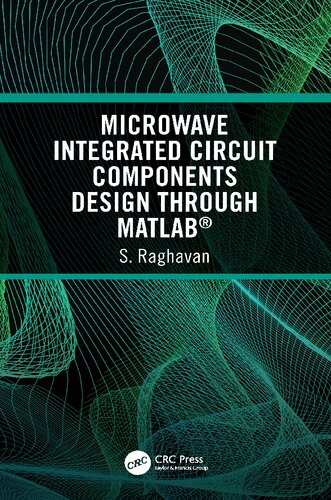 Microwave Integrated Circuit Components Design Through MATLAB®