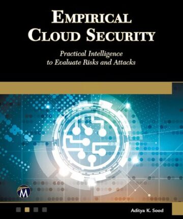 Empirical Cloud Security: Practical Intelligence to Evaluate Risks and Attacks