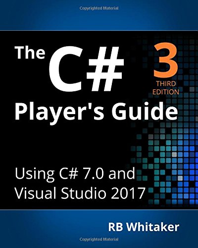 The C# Player’s Guide