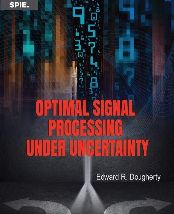 Optimal Signal Processing Under Uncertainty