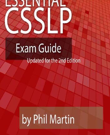 Essential CSSLP Exam Guide Updated for the 2nd Edition