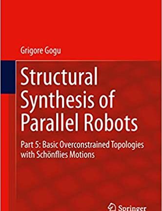 Structural Synthesis of Parallel Robots: Part 5: Basic Overconstrained Topologies with Schönflies Motions