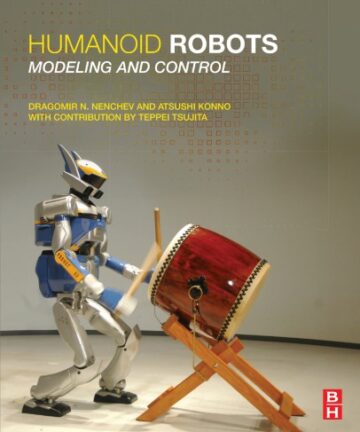 Humanoid Robots: Modeling and Control