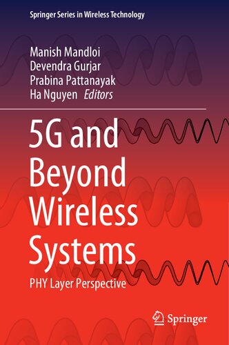 5G and Beyond Wireless Systems: PHY Layer Perspective