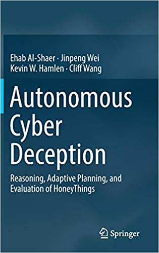 Autonomous Cyber Deception: Reasoning, Adaptive Planning, and Evaluation of HoneyThings