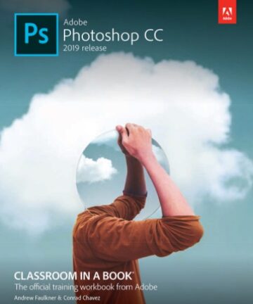Adobe Photoshop CC Classroom in a Book: 2019 Release