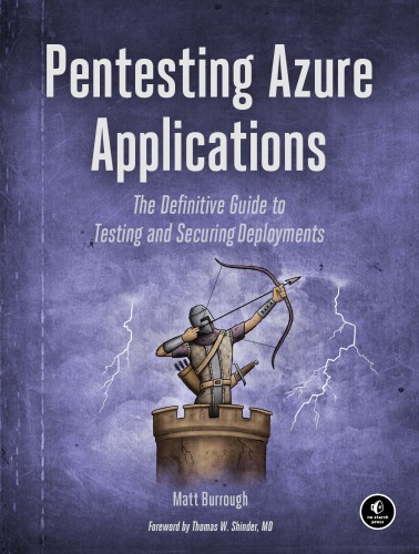 Pentesting Azure Applications: The Definitive Guide to Testing and Securing Deployments