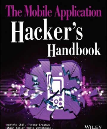 The Mobile Application Hacker’s Handbook