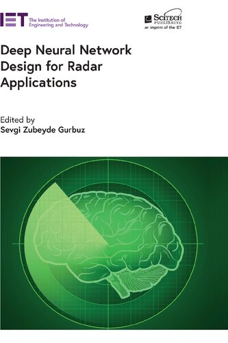 Deep Neural Network Design for Radar Applications
