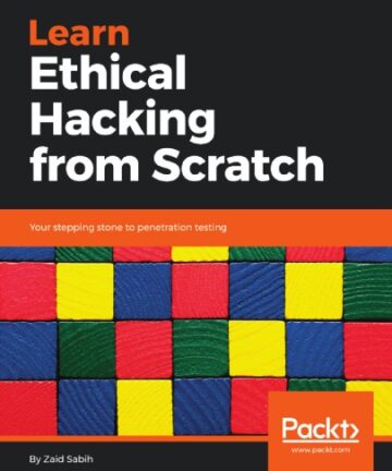 Learn Ethical Hacking From Scratch: Your Stepping Stone To Penetration Testing