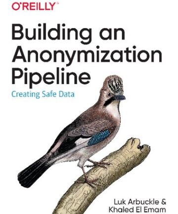 Building an Anonymization Pipeline ; Creating Safe Data