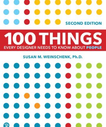100 Things Every Designer Needs to Know About People