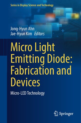 Micro Light Emitting Diode: Fabrication and Devices: Micro-LED Technology