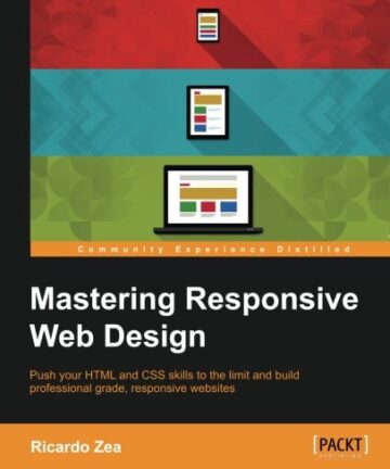 Mastering Responsive Web Design