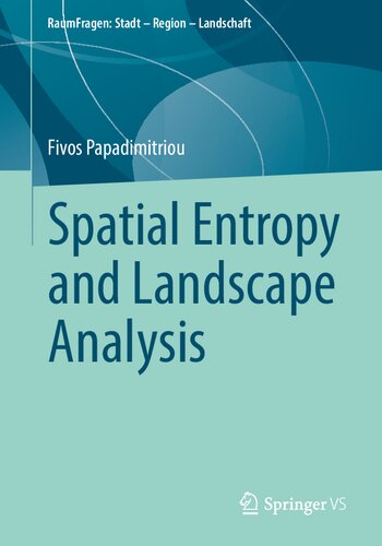 Spatial Entropy and Landscape Analysis