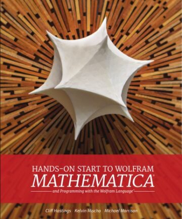 Hands-On Start To Wolfram Mathematica