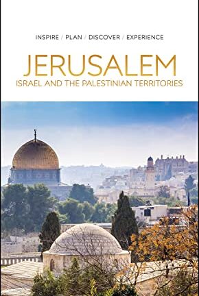 DK Eyewitness Jerusalem, Israel and the Palestinian Territories (Travel Guide)