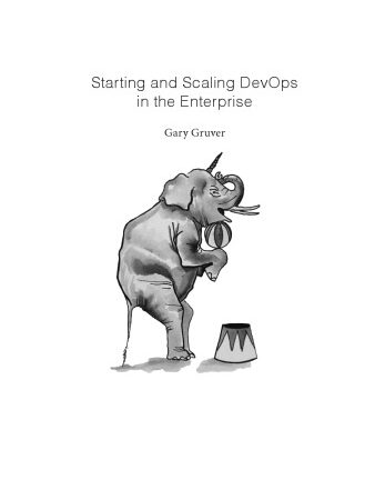 Starting and Scaling DevOps in the Enterprise