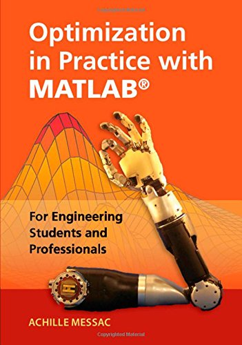 Optimization in Practice with MATLAB®: For Engineering Students and Professionals