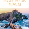 DK Eyewitness Northern Spain (Travel Guide)